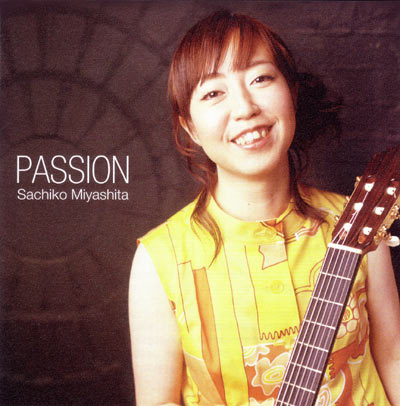 PASSION  Sachiko Miyashita First CD Release (2005/4/21)